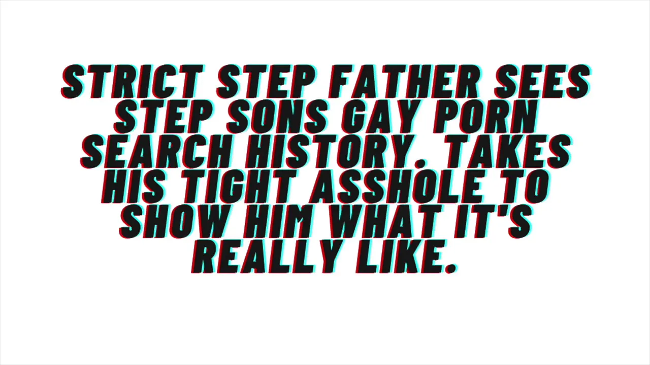 Gay stepson's ass taken by strict dad after watching porn